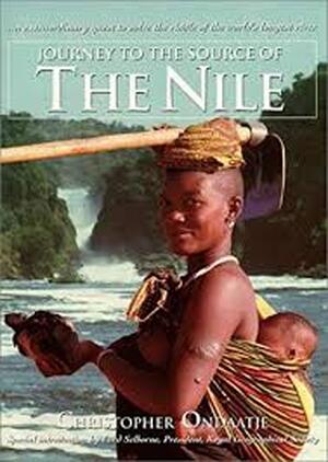 Journey to the source of the Nile - Christopher Ondaatje