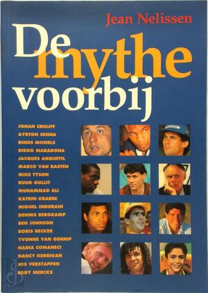 De mythe voorbij - Jean Nelissen De mythe voorbij - Jean Nelissen