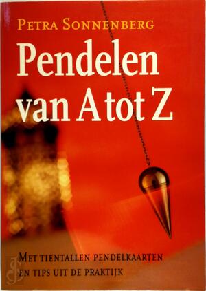 Pendelen van A tot Z - Petra Sonnenberg Pendelen van A tot Z - Petra Sonnenberg
