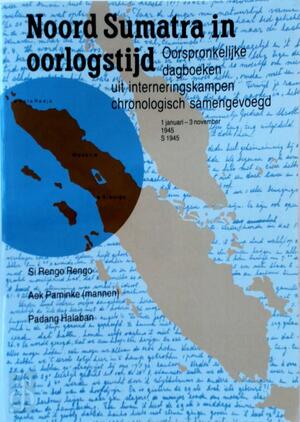 Noord Sumatra in oorlogstijd - 