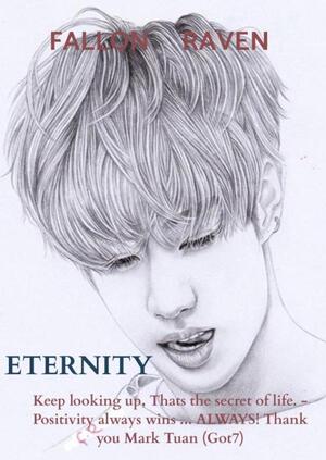 Eternity - Fallon Raven Eternity - Fallon Raven