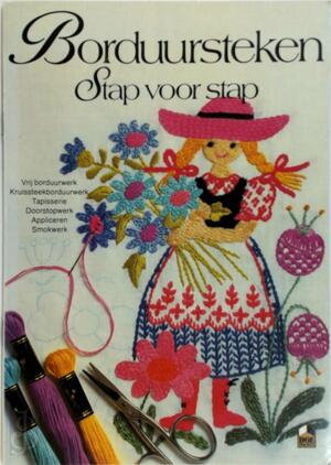 Borduursteken stap voor stap - Borduursteken stap voor stap -