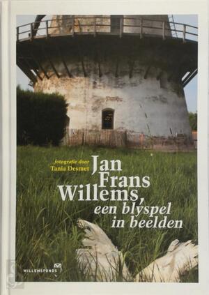 Jan Frans Willems, een blijspel in beelden - Willemsfonds