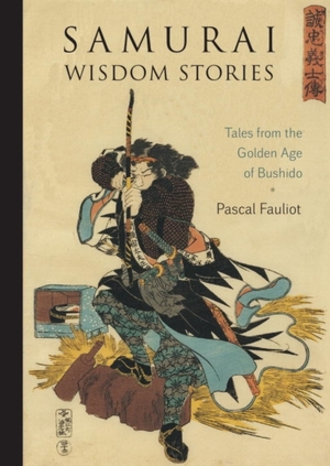 Samurai wisdom stories - 