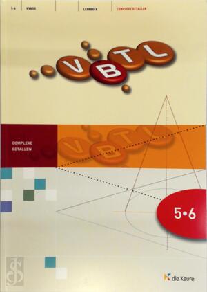 VBTL 5/6 leerboek complexe getallen - Unknown VBTL 5/6 leerboek complexe getallen - Unknown