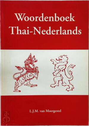 Woordenboek Thai-Nederlands - L.J.M. Moergestel