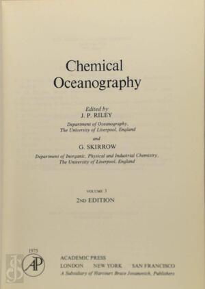 Chemical Oceanography - S. P. Riley, John Price Riley, Geoffrey Skirrow, Roy Chester