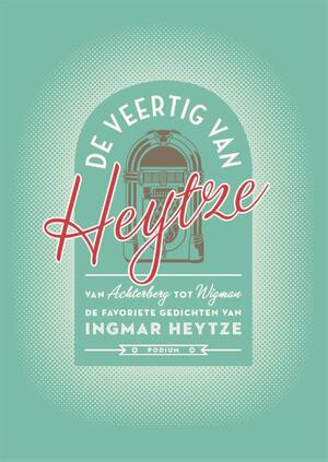 De veertig van Heytze - Ingmar Heytze