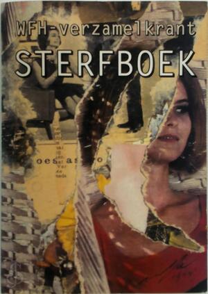 Sterfboek - Over leven en werk van Willem Frederik Hermans - Willem Frederik Hermans Sterfboek - Over leven en werk van Willem Frederik Hermans - Willem Frederik Hermans