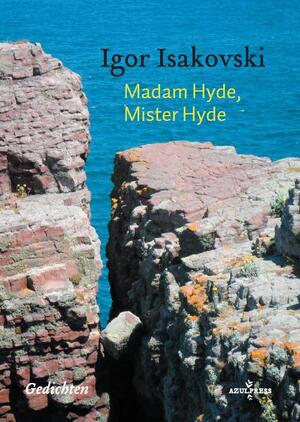 Madame Hyde, Mister Hyde - Igor Isakovski