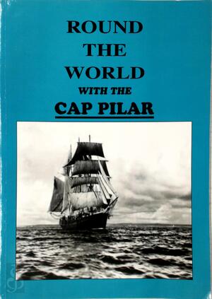 Round the World with the Cap Pilar - Martin Knowles