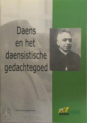 Daens en het daensistische gedachtengoed - F. van Campenhout