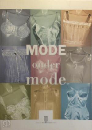 Mode onder mode - Colette Coenegrachts