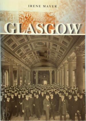 Glasgow - Irene Maver
