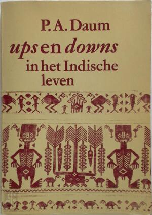 Ups en downs in het indische leven - Daum
