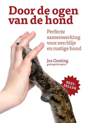 Door de ogen van de hond - Jos Oosting Door de ogen van de hond - Jos Oosting