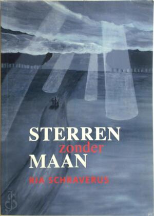 Sterren zonder maan - Ria Schraverus