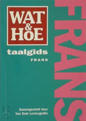 Frans - Ghislaine Poelhekke-bravard, Van Dale Lexicografie