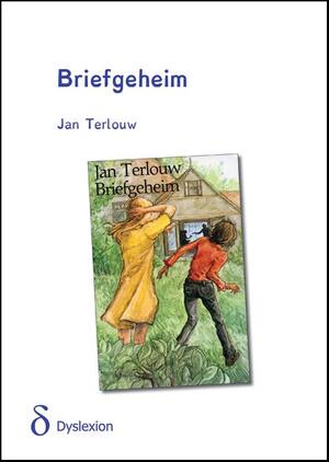 Briefgeheim dyslexie uitgave - Jan Terlouw Briefgeheim dyslexie uitgave - Jan Terlouw