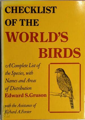 Checklist of the World's Birds - Edward S. Gruson, Richard A. Forster