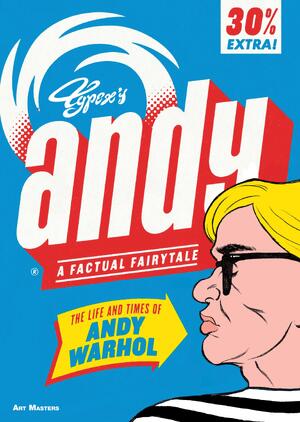 Andy: the life and times of andy warhol - Typex