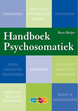 Handboek Psychosomatiek - K. Meijer Handboek Psychosomatiek - K. Meijer