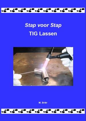 TIG Lassen - M. Briër TIG Lassen - M. Briër