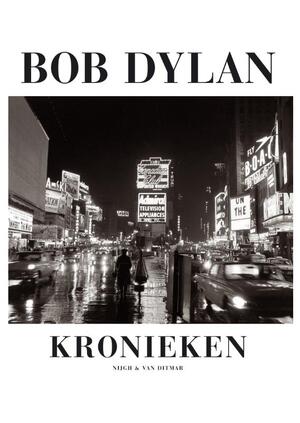 Kronieken - Bob Dylan Kronieken - Bob Dylan