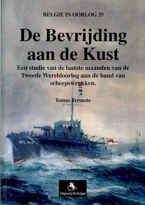 De bevrijding aan de kust - Tomas Termote De bevrijding aan de kust - Tomas Termote