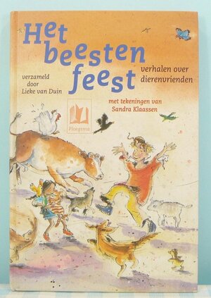 Het beestenfeest - Lieke van Duin, Sandra Klaassen, Huberte Vriesendorp Het beestenfeest - Lieke van Duin, Sandra Klaassen, Huberte Vriesendorp