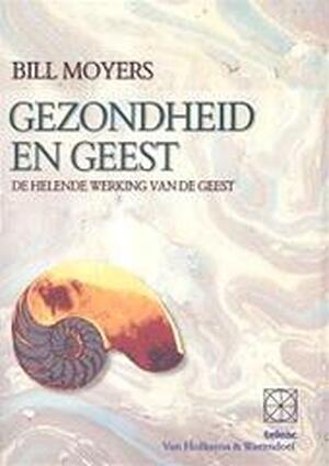 Gezondheid en geest - Bill Moyers Gezondheid en geest - Bill Moyers
