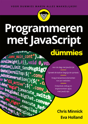 Programmeren met JavaScript voor Dummies - Chris Minnick, Eva Holland Programmeren met JavaScript voor Dummies - Chris Minnick, Eva Holland
