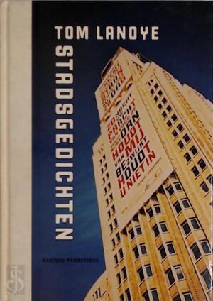 Stadsgedichten - Tom Lanoye