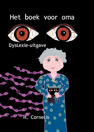 Dyslexie-uitgave - H. Cornelis Dyslexie-uitgave - H. Cornelis