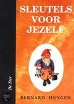 Sleutels voor jezelf - Bernard Huygen Sleutels voor jezelf - Bernard Huygen