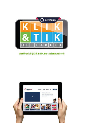 Klik & Tik de tablet - Ella Bohnenn, Fouke Jansen, Bregje van Oel Klik & Tik de tablet - Ella Bohnenn, Fouke Jansen, Bregje van Oel
