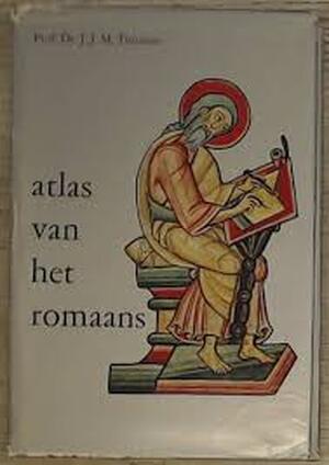 Atlas van het Romaans - Jan Joseph Marie Timmers Atlas van het Romaans - Jan Joseph Marie Timmers