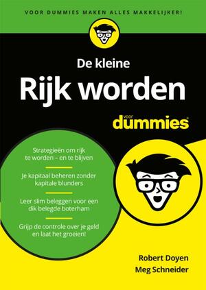 De kleine Rijk worden voor Dummies - Robert Doyen, Meg Schneider De kleine Rijk worden voor Dummies - Robert Doyen, Meg Schneider