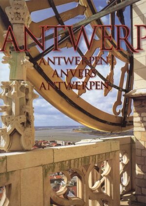 A portrait of Antwerp / Anvers / Antwerpen - Georges-Henri Dumont