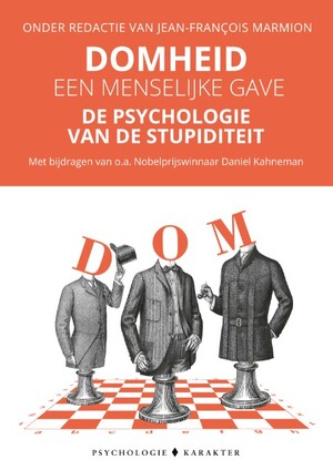 Domheid, een menselijke gave - Jean-Francois Marmion Domheid, een menselijke gave - Jean-Francois Marmion