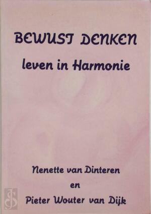 Bewust denken - Nenette Van Dinteren, Pieter Wouter Van Dijk