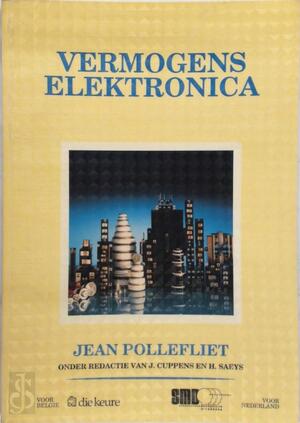 Vermogenelektronica - Jean Pollefliet, J. Cuppens Vermogenelektronica - Jean Pollefliet, J. Cuppens
