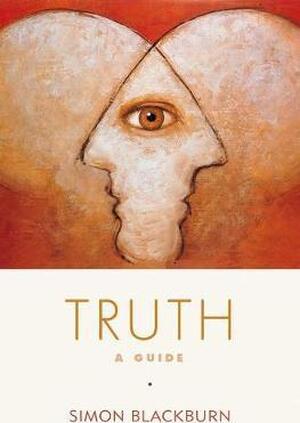 Truth - Simon Blackburn Truth - Simon Blackburn