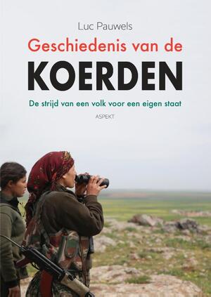 Geschiedenis van de Koerden - Luc Pauwels Geschiedenis van de Koerden - Luc Pauwels