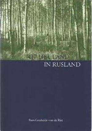Op het land in Rusland - R. Grosheide-Van de Riet Op het land in Rusland - R. Grosheide-Van de Riet