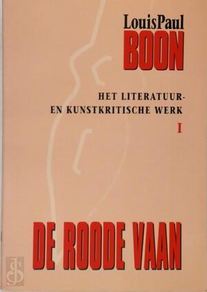 De Rode Vaan - Louis Paul Boon De Rode Vaan - Louis Paul Boon