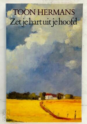 Zet je hart uit je hoofd - Toon Hermans Zet je hart uit je hoofd - Toon Hermans