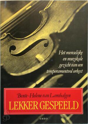 Lekker gespeeld - Bente-Helen van Lambalgen