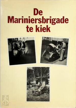 Mariniersbrigade te kiek - Unknown Mariniersbrigade te kiek - Unknown