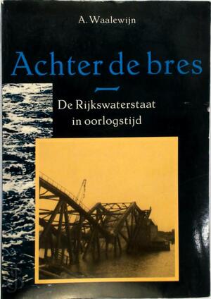 Achter de bres - A. Waalewijn